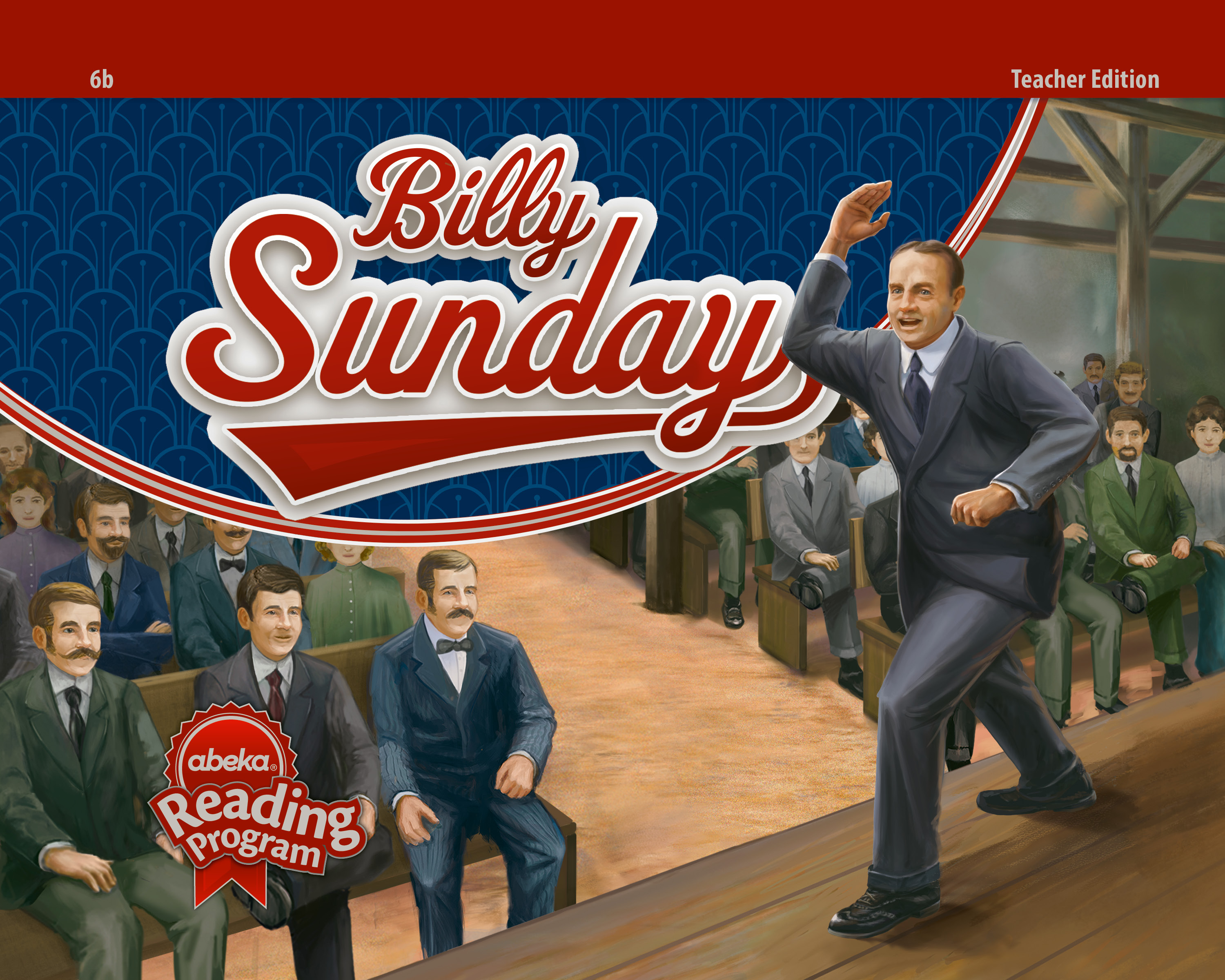 Billy Sunday Teacher Edition